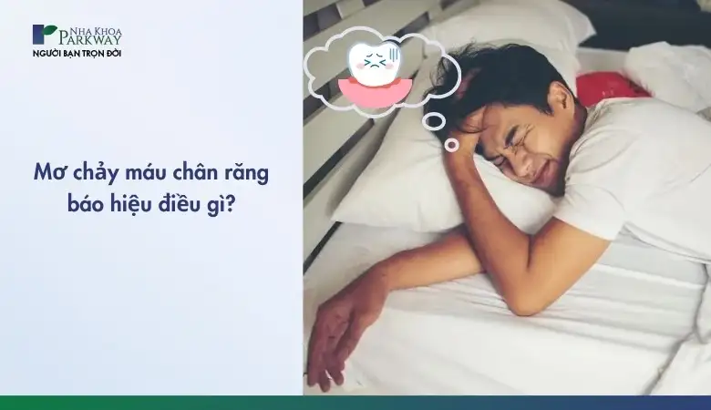 nằm mơ thấy mẻ răng không chảy máu